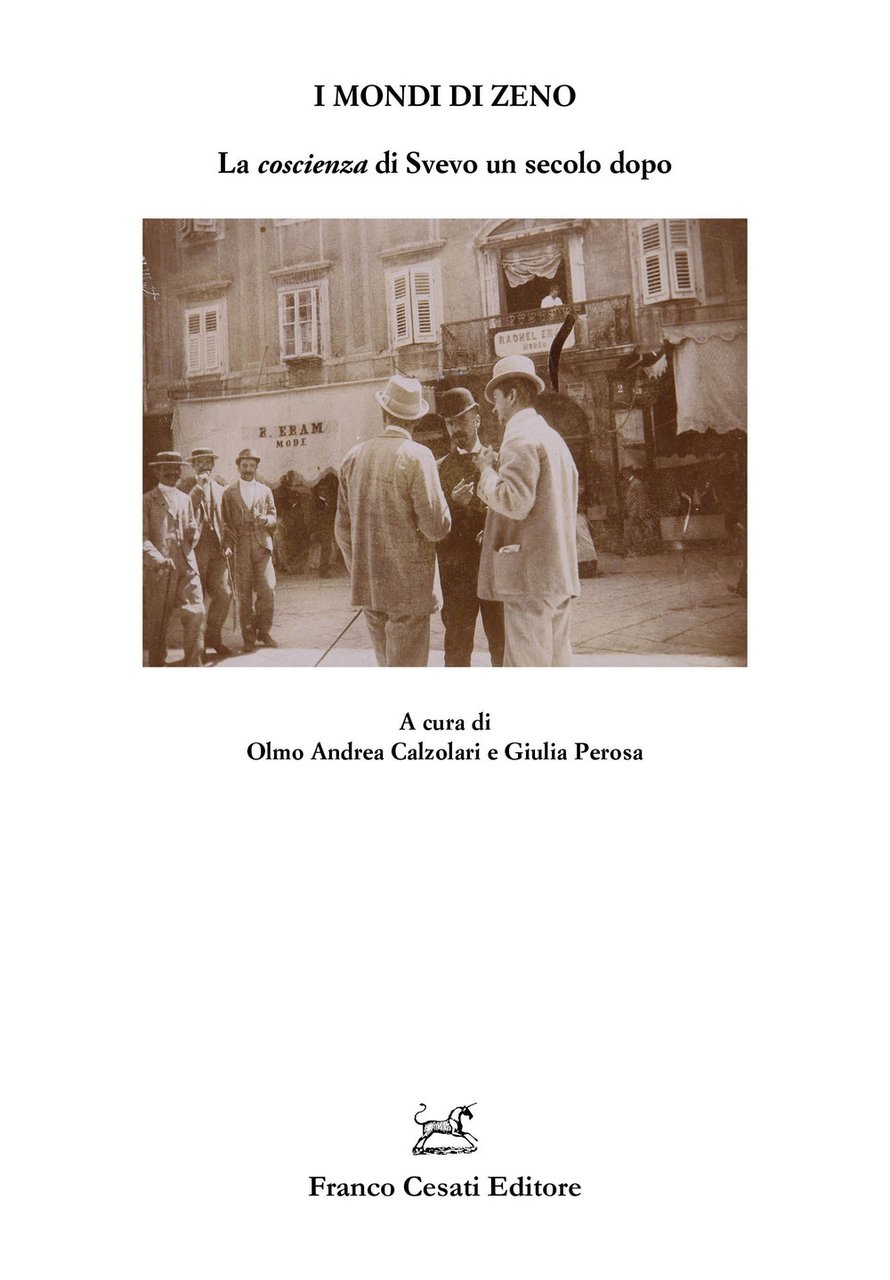 I mondi di Zeno. La «coscienza» di Svevo un secolo …