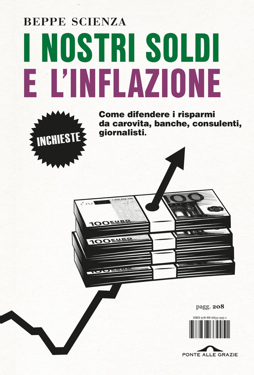 I nostri soldi e l'inflazione. Come difendere i risparmi da …