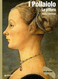 I Pollaiolo. La pittura. Ediz. illustrata | Immagine principale