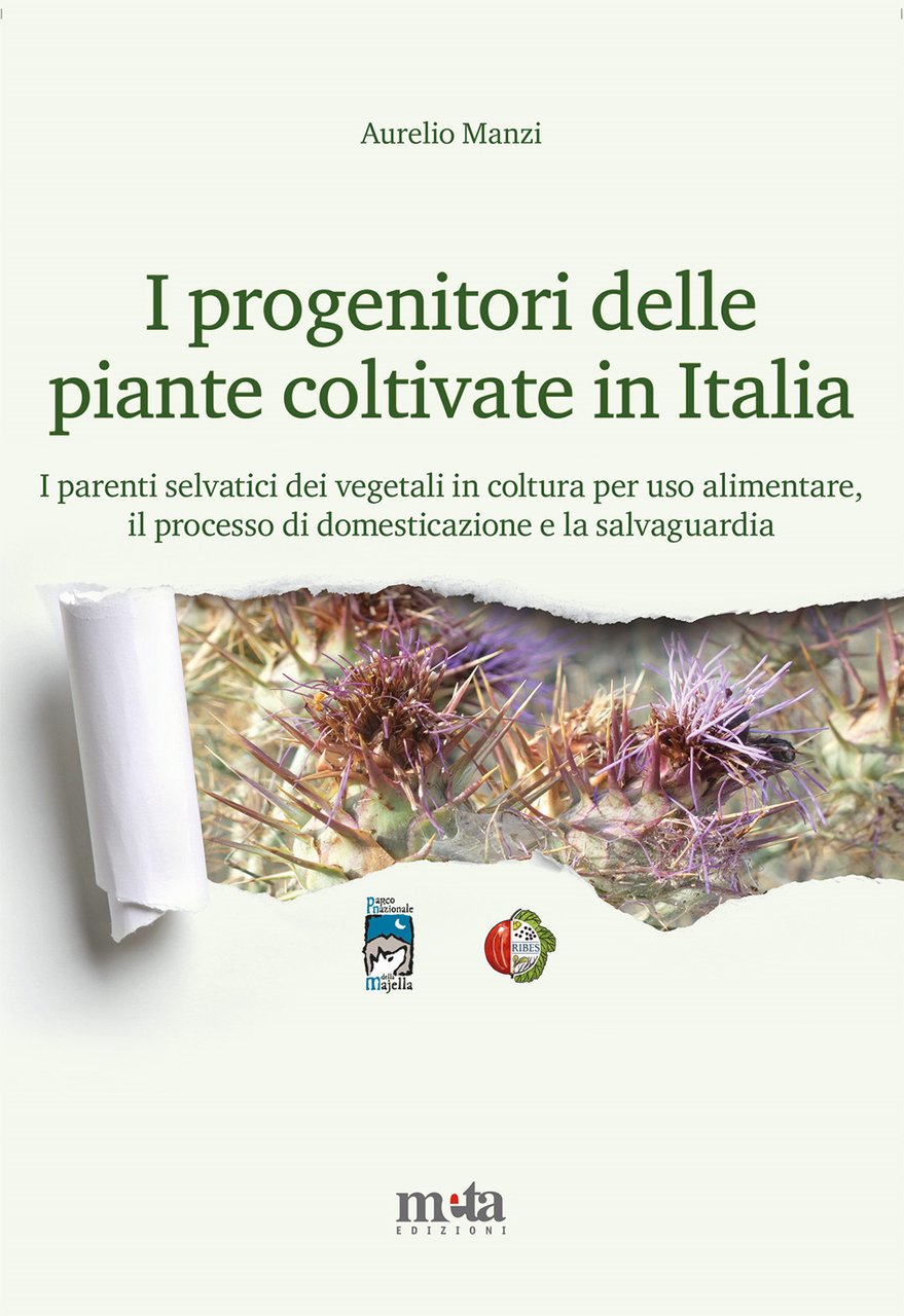 I progenitori delle piante coltivate in Italia. I parenti selvatici …