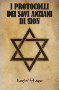 I protocolli dei savi anziani di Sion