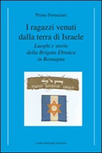 I ragazzi venuti dalla terra di Israele. Luoghi e storie … | Immagine principale