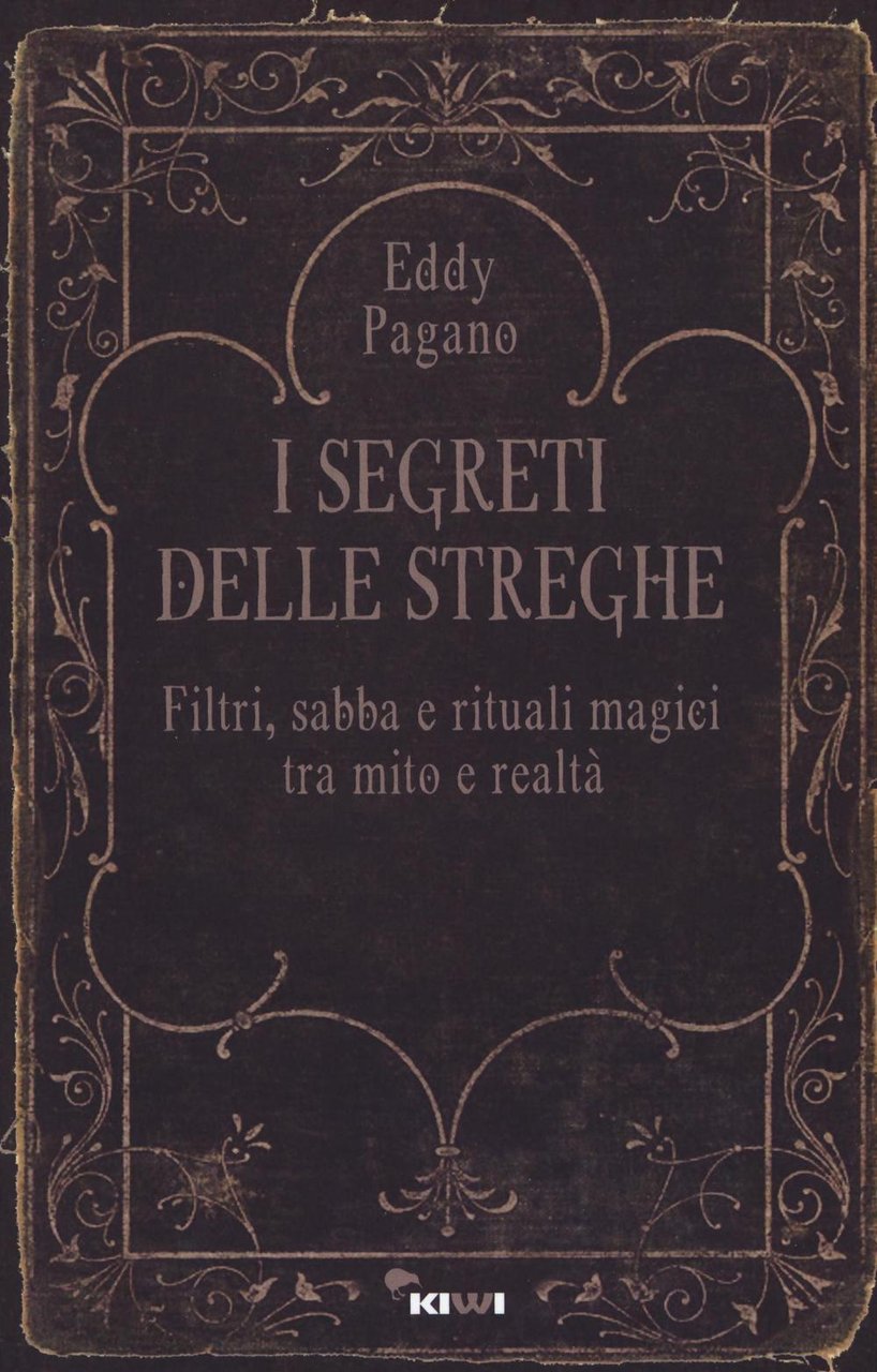 I segreti delle streghe. Filtri, sabba e rituali magici tra … | Immagine principale