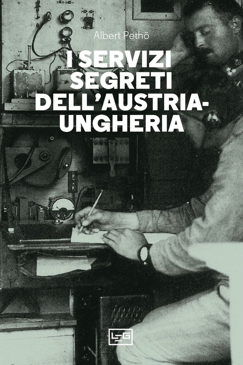 I servizi segreti dell'Austria-Ungheria