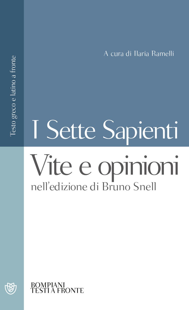 I sette sapienti. Vite e opinioni. Nell'edizione di Bruno Snell. … | Immagine principale
