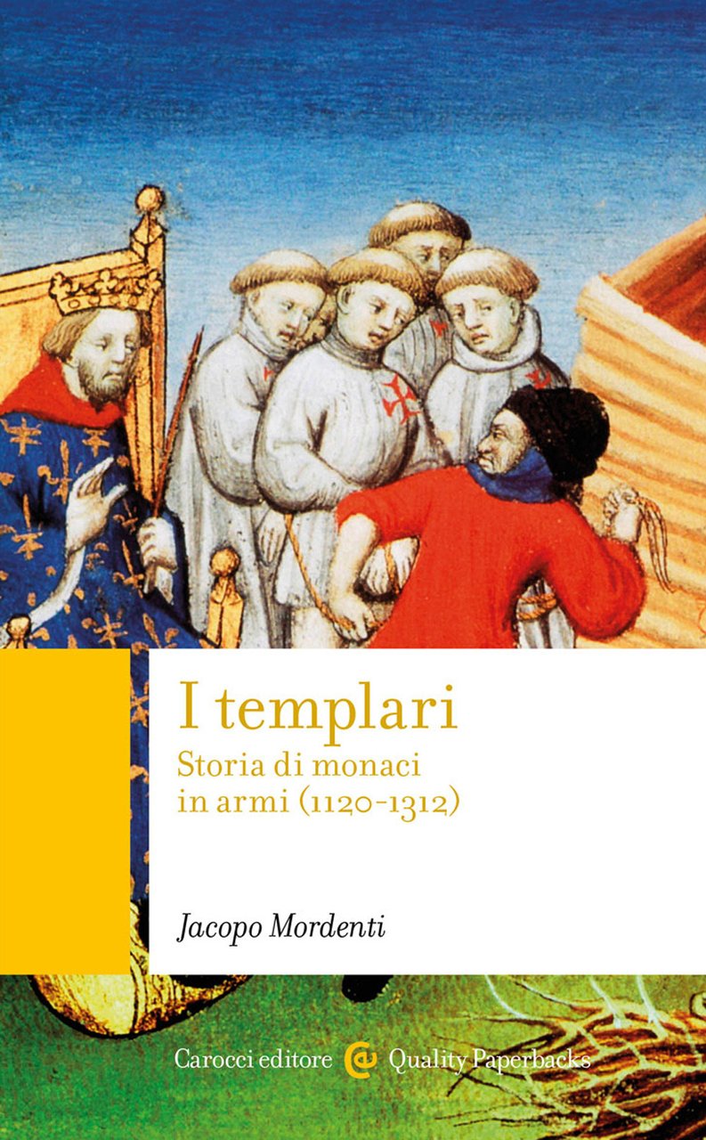 I templari. Storia di monaci in armi (1120-1312) | Immagine principale