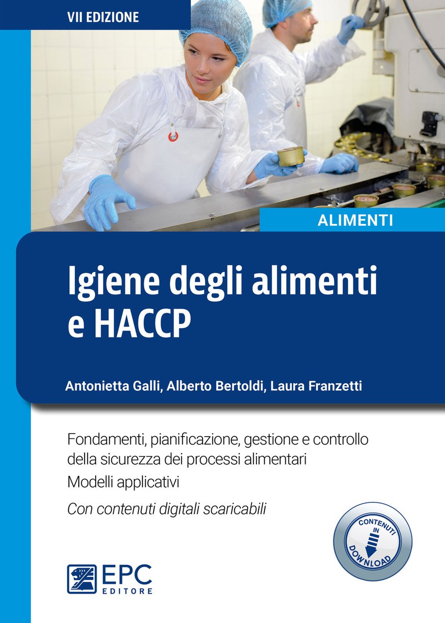 Igiene degli alimenti e HACCP. Aggiornato alle più recenti disposizioni …
