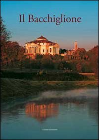 Il Bacchiglione. Ediz. illustrata