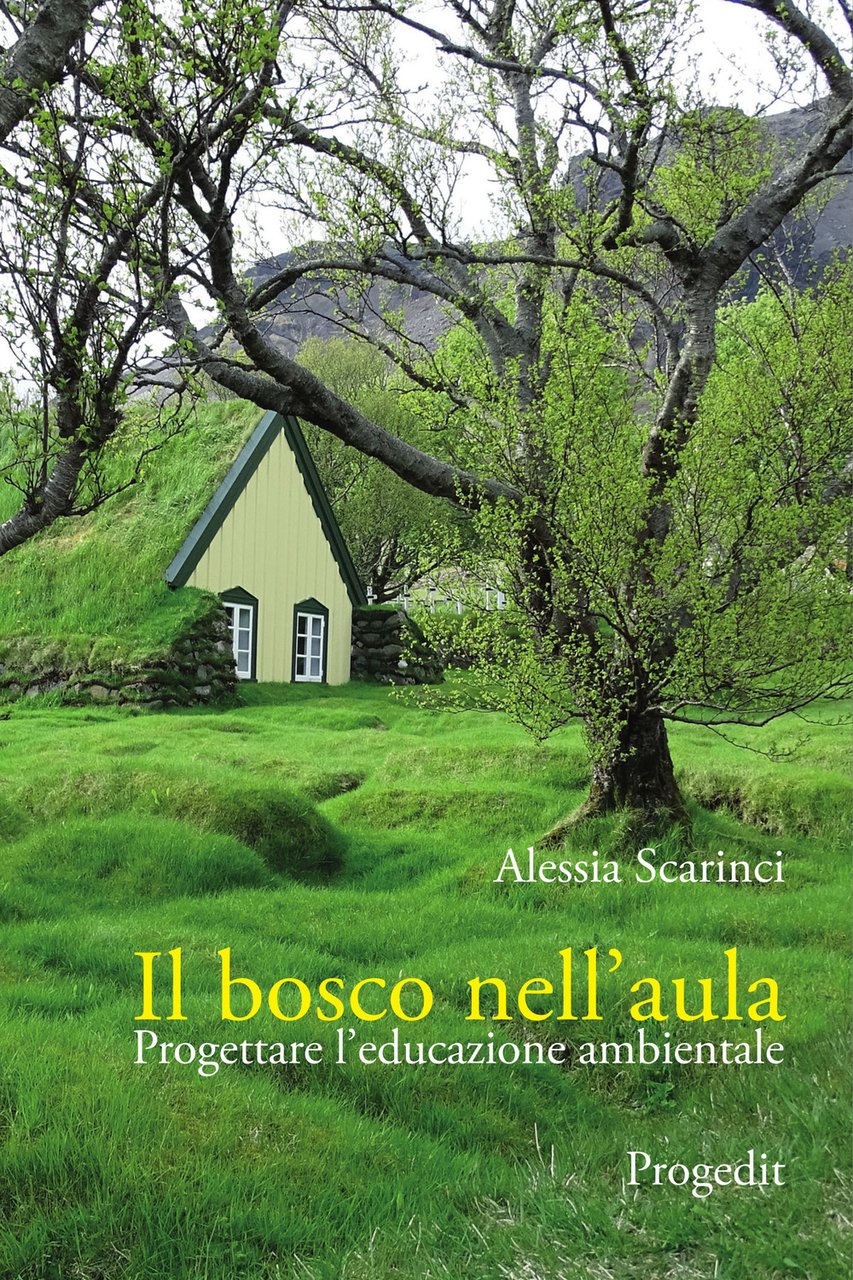 Il bosco nell'aula. Progettare l'educazione ambientale | Immagine principale