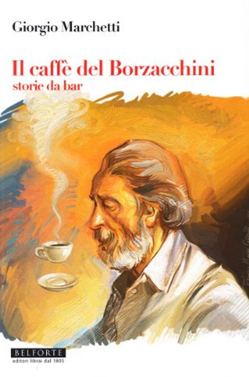 Il caffé dei Borzacchini. Storie da bar | Immagine principale