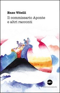Il commissario Aponte e altri racconti | Immagine principale