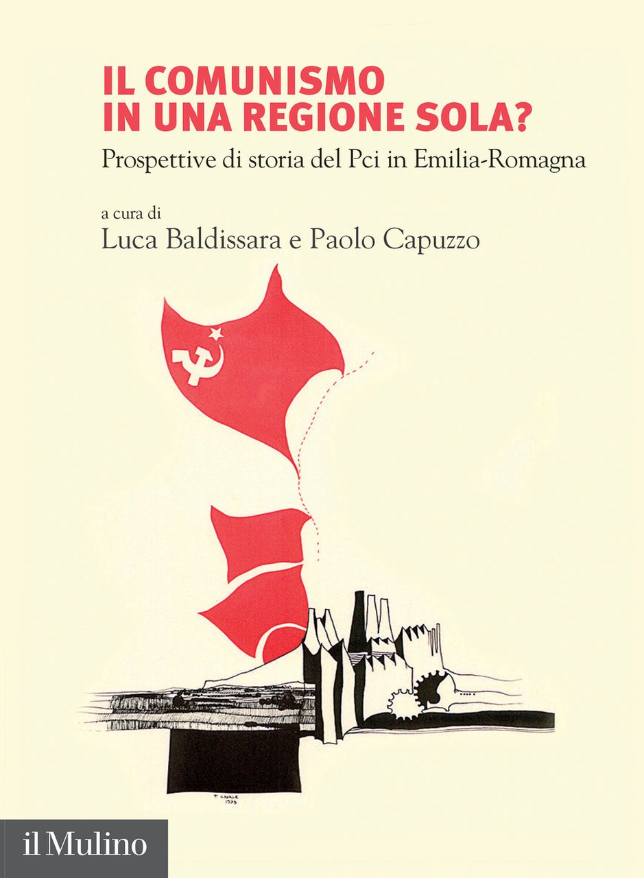 Il comunismo in una regione sola? Prospettive di storia del …