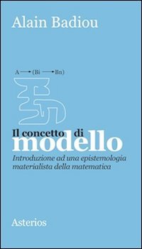 Il concetto di modello. Introduzione ad una epistemologia materialistica della …