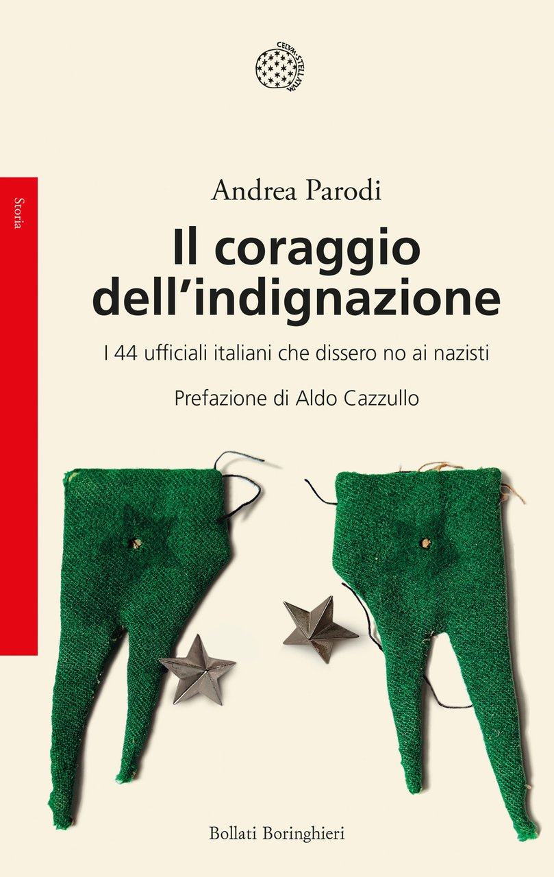 Il coraggio dell'indignazione. I 44 ufficiali italiani che dissero no …