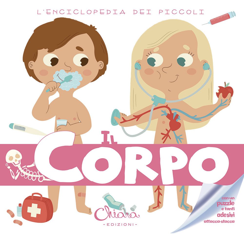 Il corpo. L'enciclopedia dei piccoli. Con adesivi. Ediz. illustrata | Immagine principale