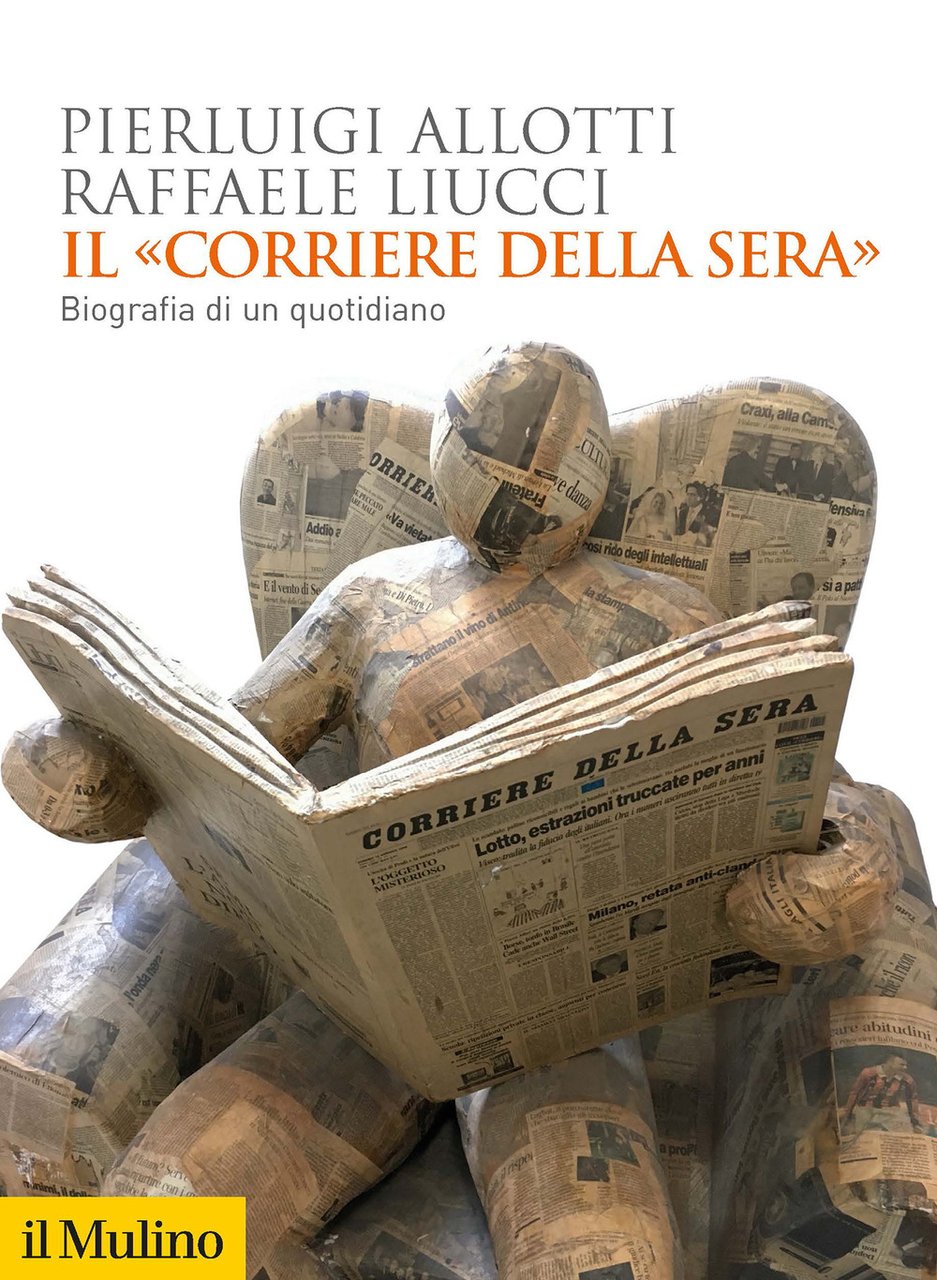 Il «Corriere della Sera». Biografia di un quotidiano | Immagine principale