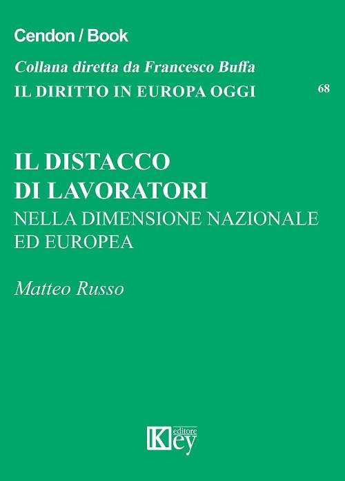 Il distacco di lavoratori nella dimensione nazionale ed europea