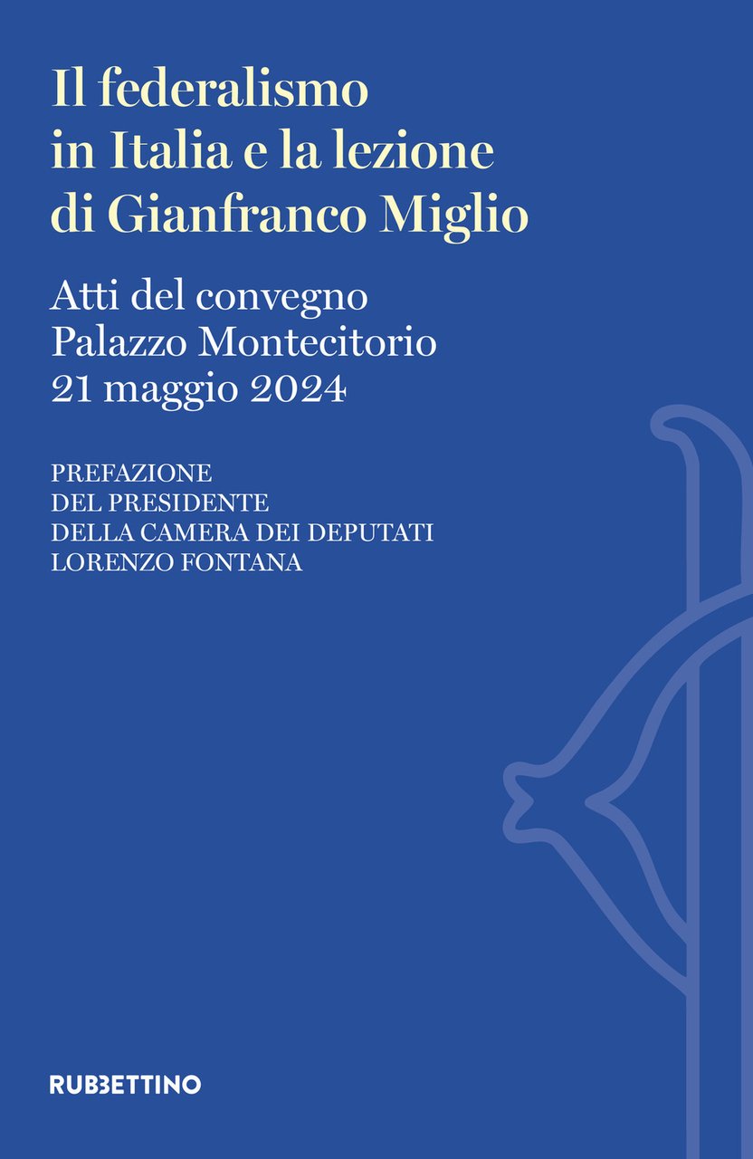 Il federalismo in Italia e la lezione di Gianfranco Miglio. … | Immagine principale