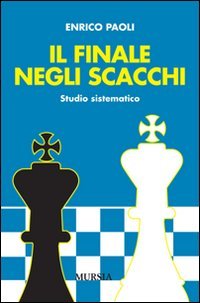 Il finale negli scacchi. Studio sistematico | Immagine principale