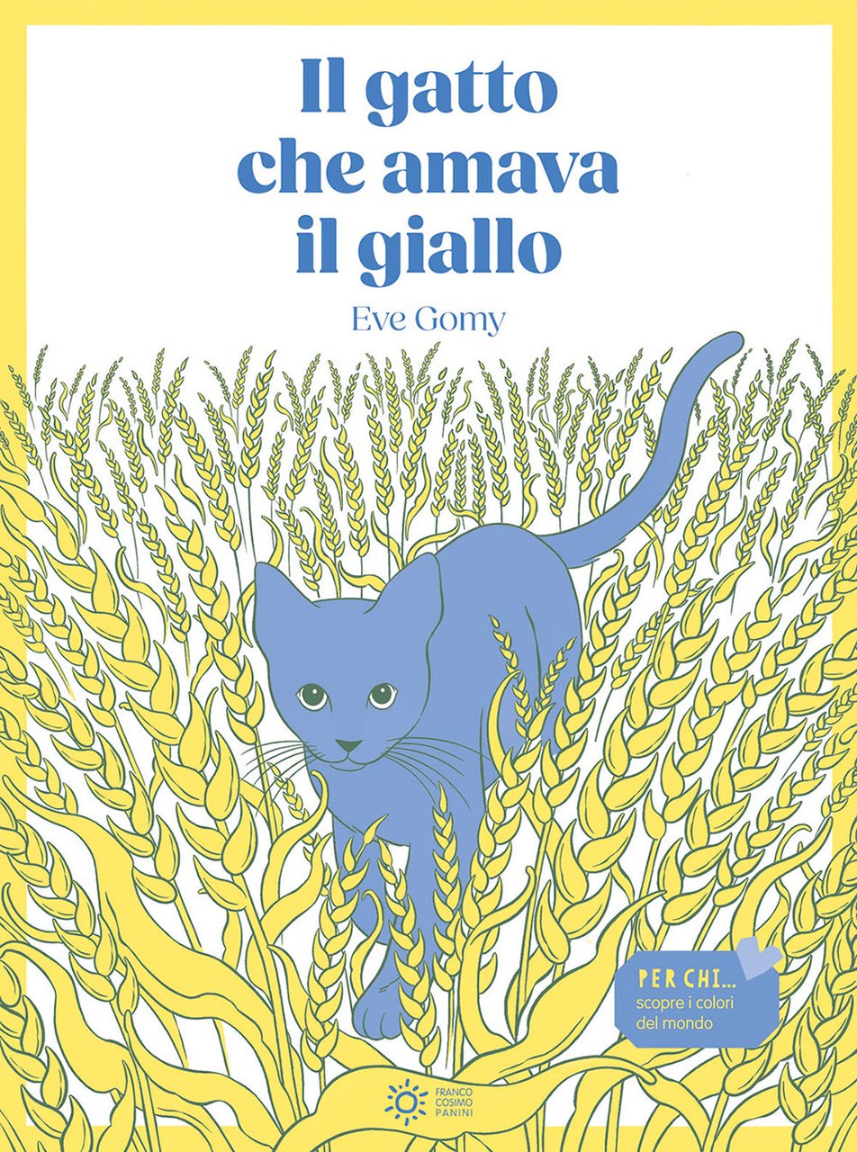 Il gatto che amava il giallo. Ediz. illustrata | Immagine principale