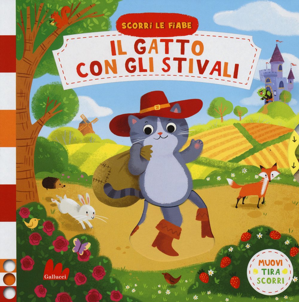 Il gatto con gli stivali. Scorri le fiabe. Ediz. a …