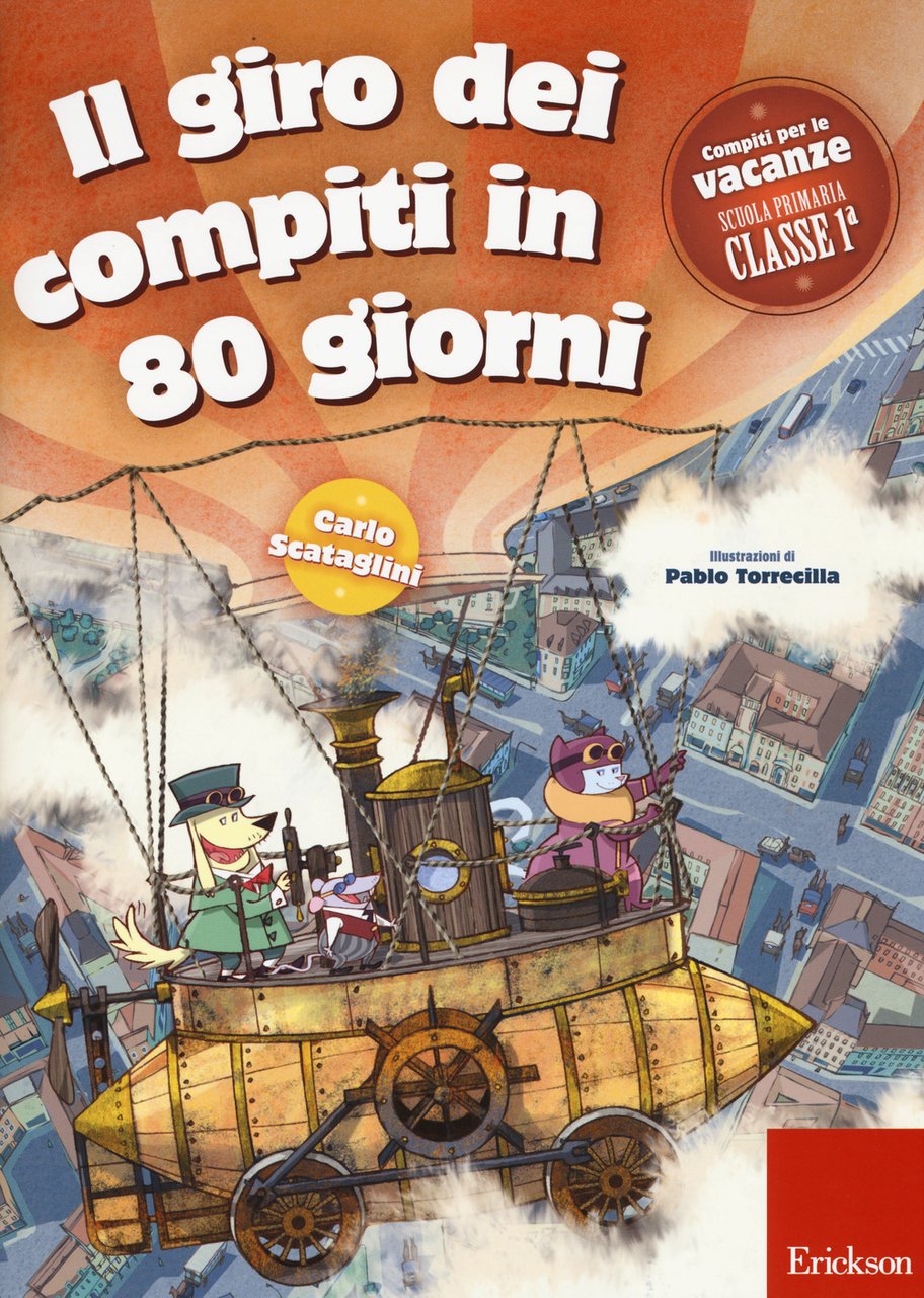 Il giro dei compiti in 80 giorni. Per la 1ª …
