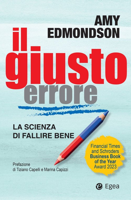 Il giusto errore. La scienza del fallire bene | Immagine principale