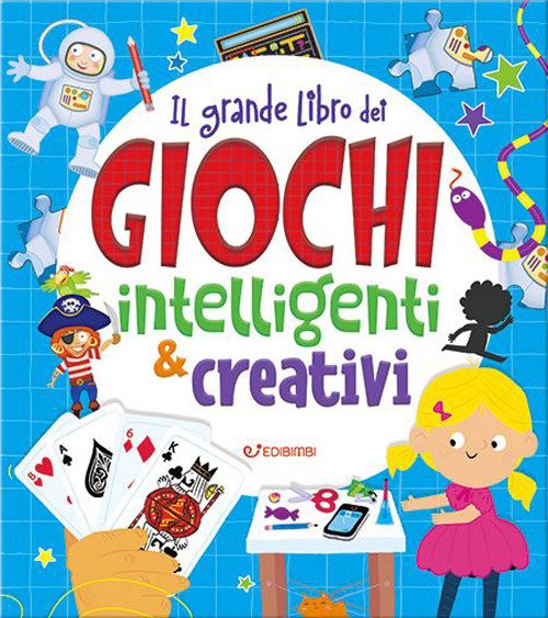 Il grande libro dei giochi intelligenti & creativi | Immagine principale