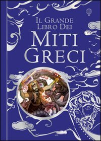 Il grande libro dei miti greci. Ediz. illustrata | Immagine principale