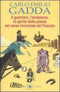 Il guerriero, l'amazzone, lo spirito della poesia nel verso immortale …