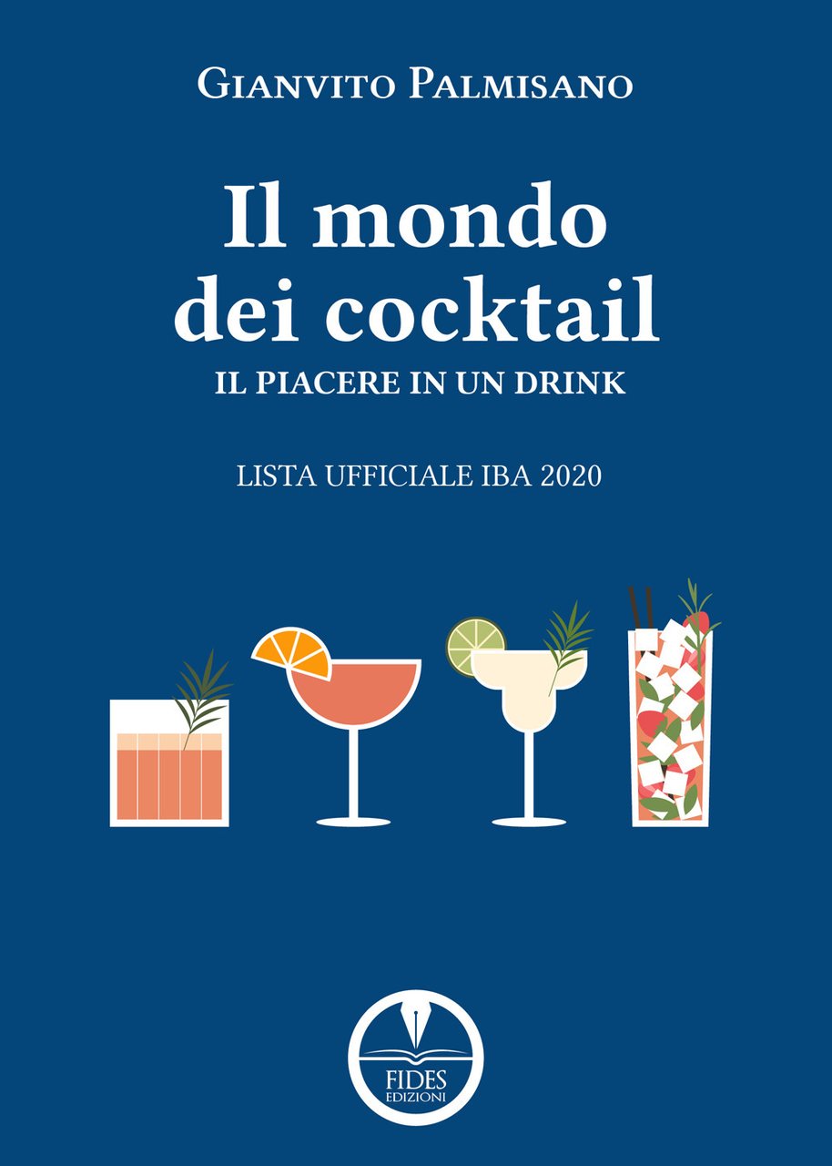 Il libro dei cocktail. Il piacere in un drink. Lista …