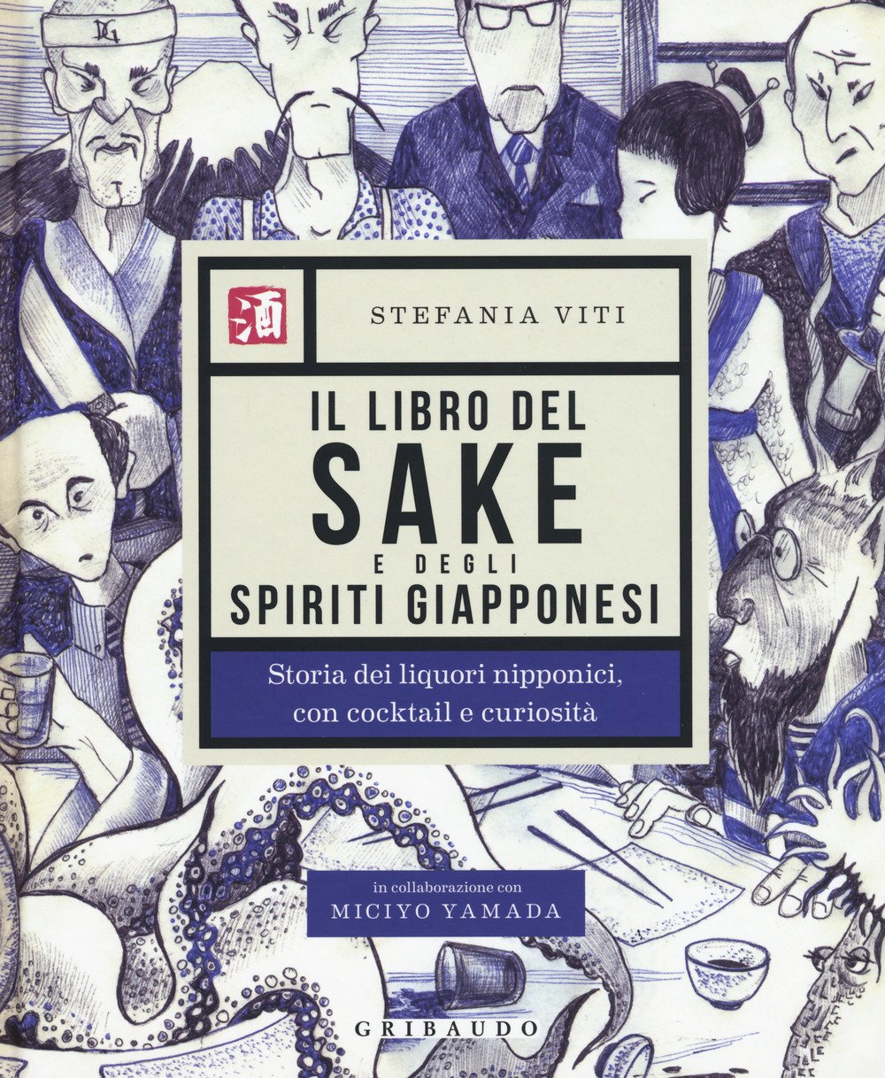Il libro del sake e degli spiriti giapponesi. Storia dei … | Immagine principale
