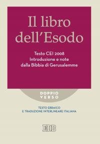 Il libro dell'Esodo. Testo CEI 2008. Introduzione e note della … | Immagine principale