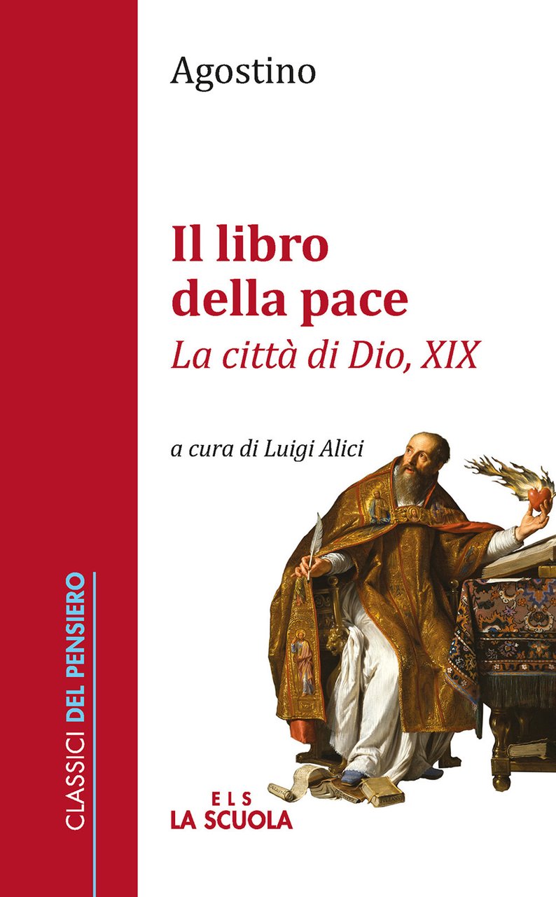 Il libro della pace. «La città di Dio, XIX» | Immagine principale