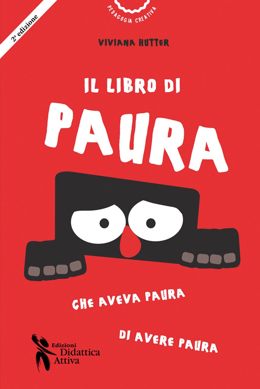 Il libro di Paura che aveva paura di avere paura. …