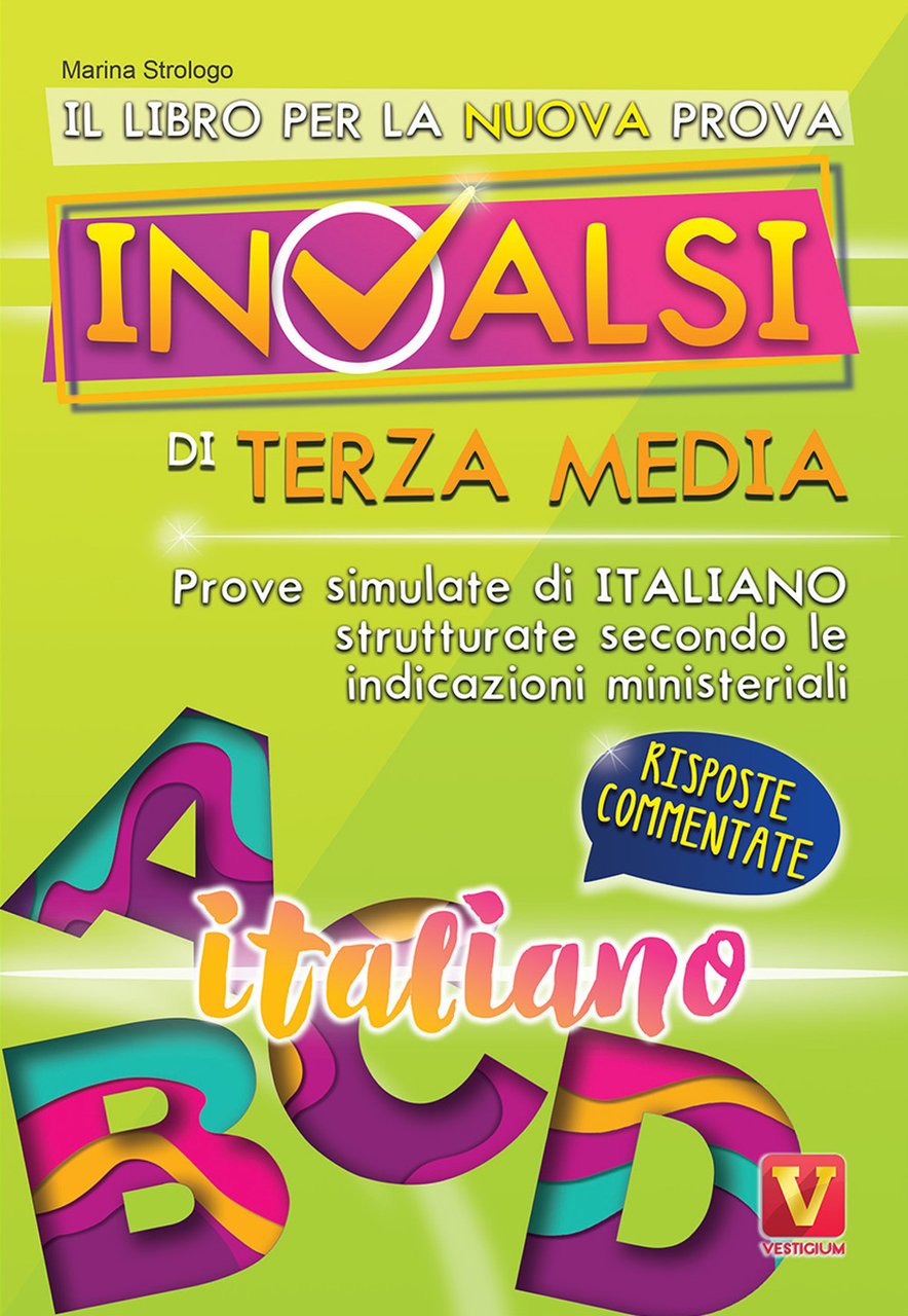 Il libro per la nuova prova INVALSI di terza media. …