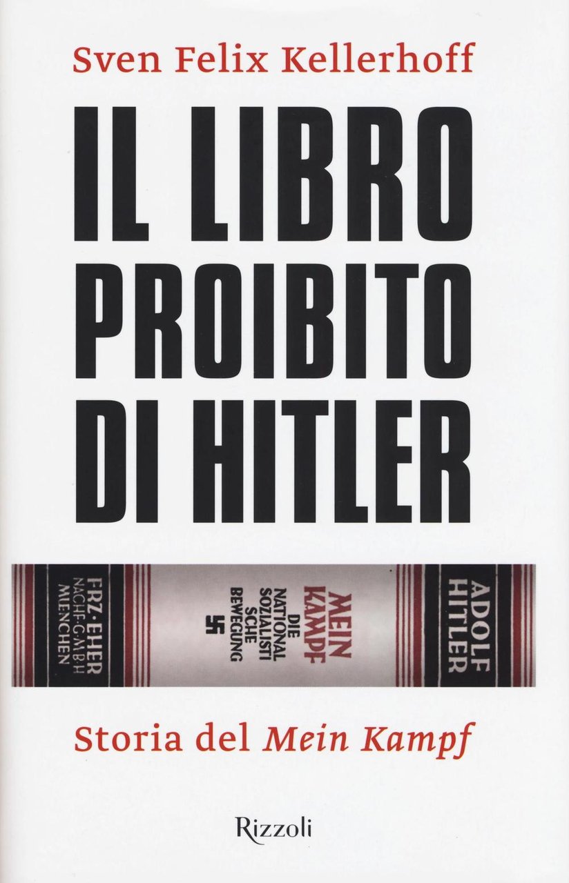 Il libro proibito di Hitler. Storia del «Mein Kampf» | Immagine principale