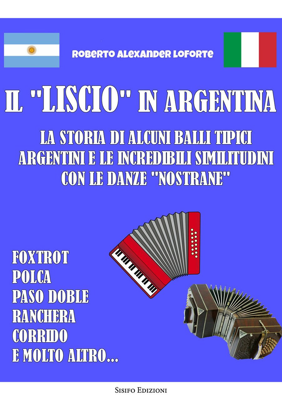 Il «liscio» in Argentina. La storia di alcuni balli tipici … | Immagine principale