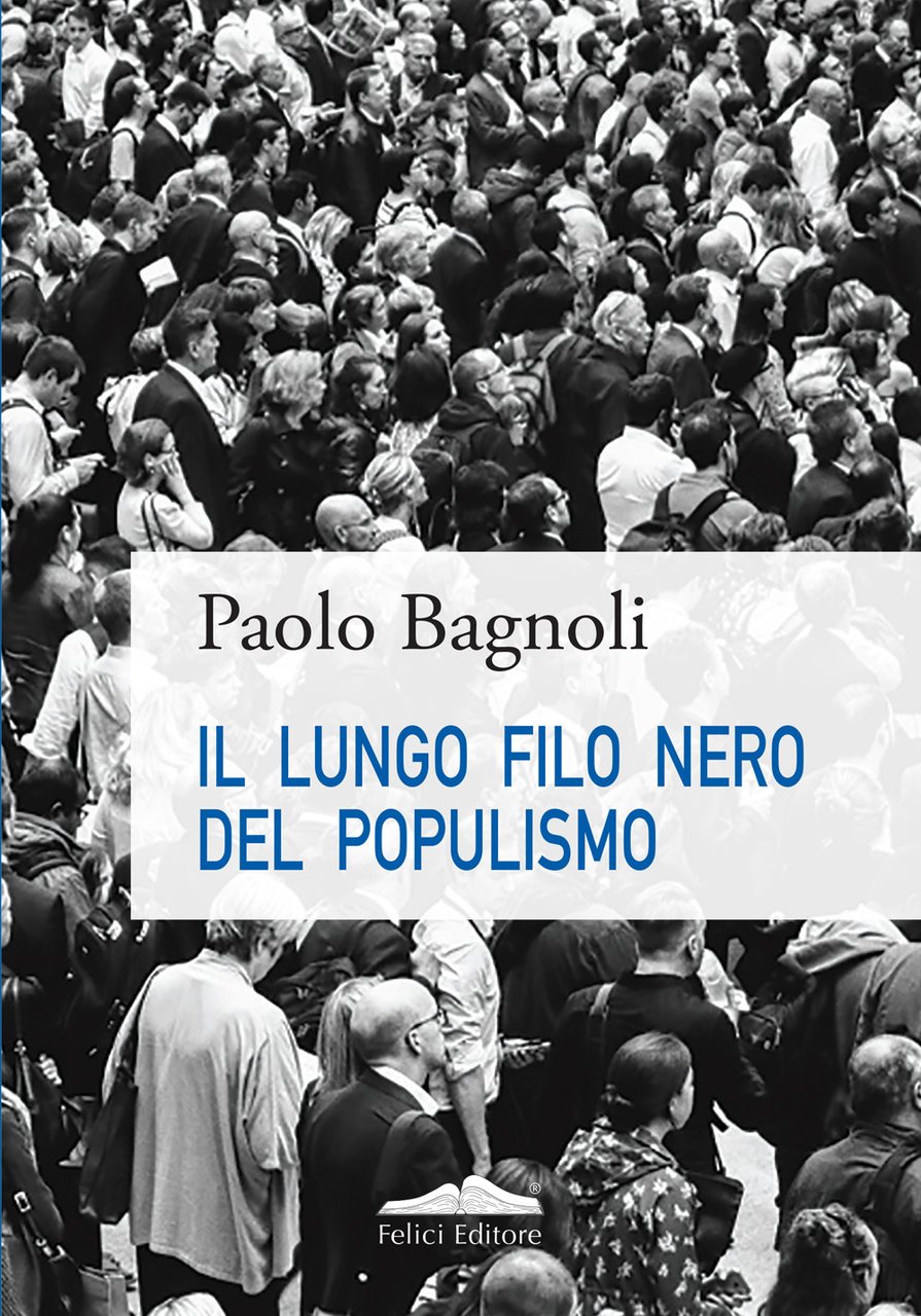 Il lungo filo nero del populismo | Immagine principale