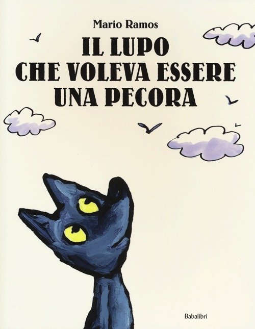 Il lupo che voleva essere una pecora. Ediz. illustrata | Immagine principale