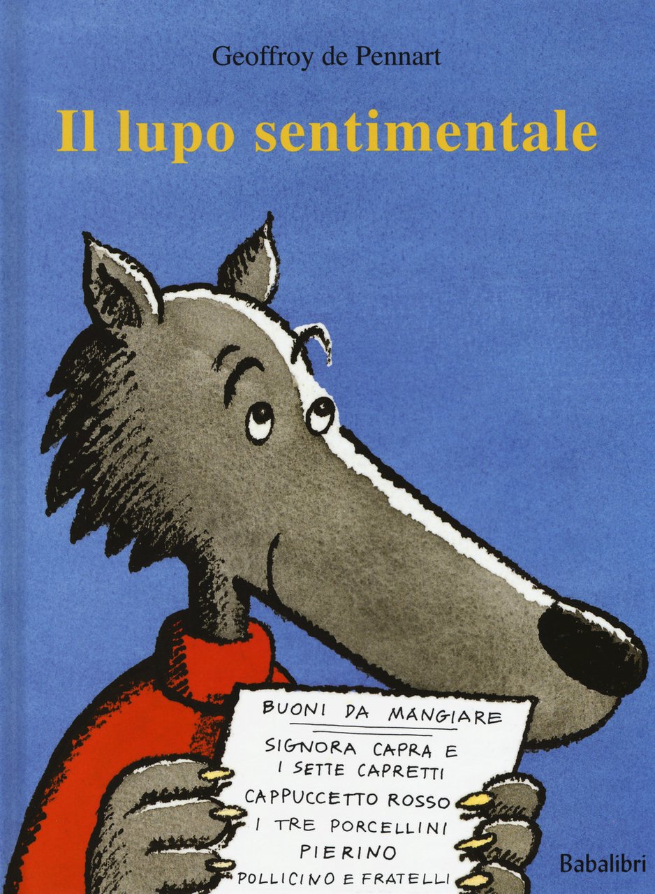 Il lupo sentimentale. Ediz. a colori | Immagine principale