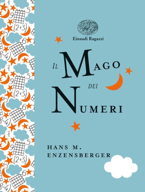 Il mago dei numeri. Un libro da leggere prima di …