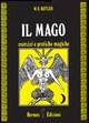 Il mago. Esercizi e pratiche magiche | Immagine Gallery 2
