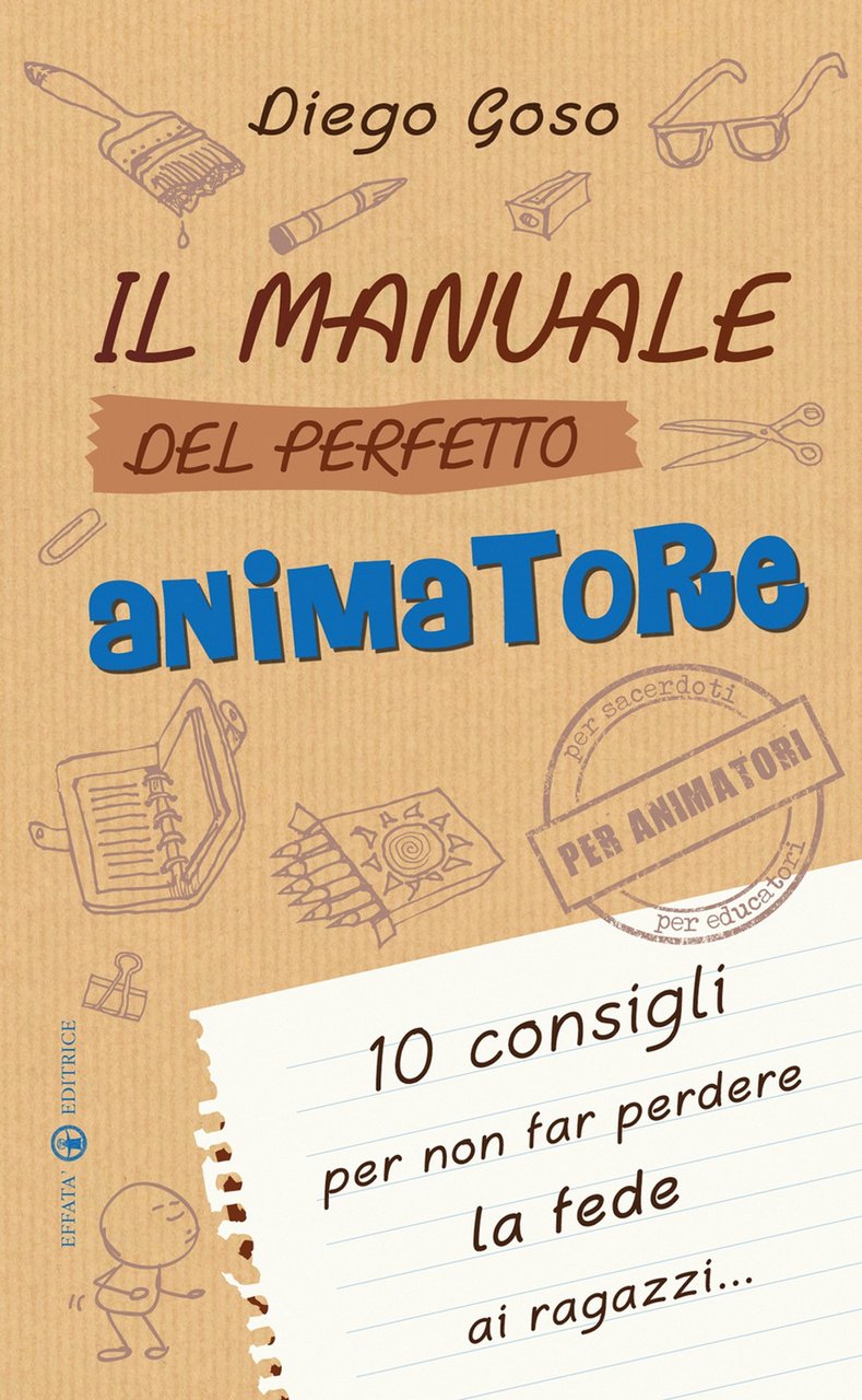Il manuale del perfetto animatore. 10 consigli per non far … | Immagine principale