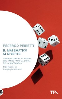 Il matematico si diverte. Duecento giochi ed enigmi che hanno … | Immagine Gallery 2