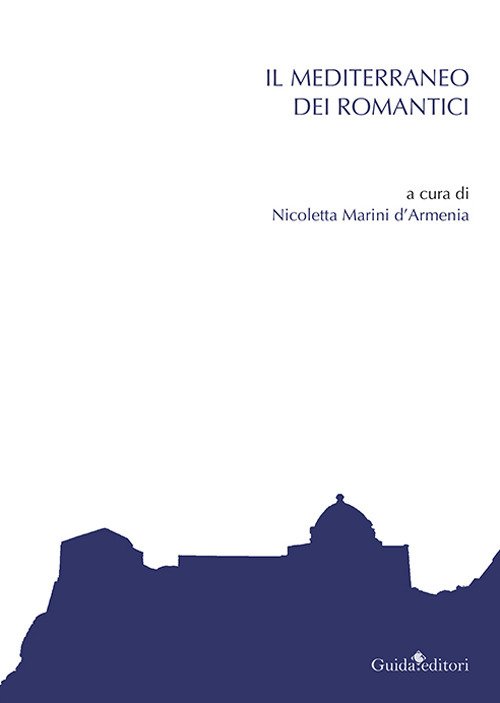 Il Mediterraneo dei romantici | Immagine principale
