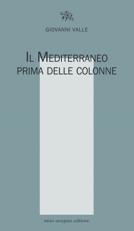Il Mediterraneo prima delle colonne