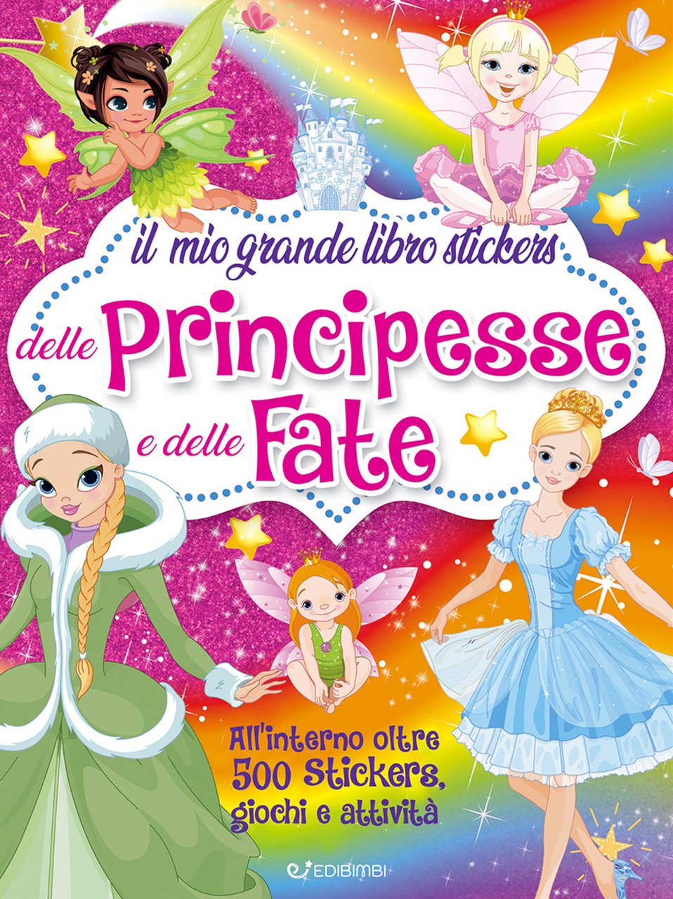 Il mio grande libro stickers delle principesse e delle fate. … | Immagine principale