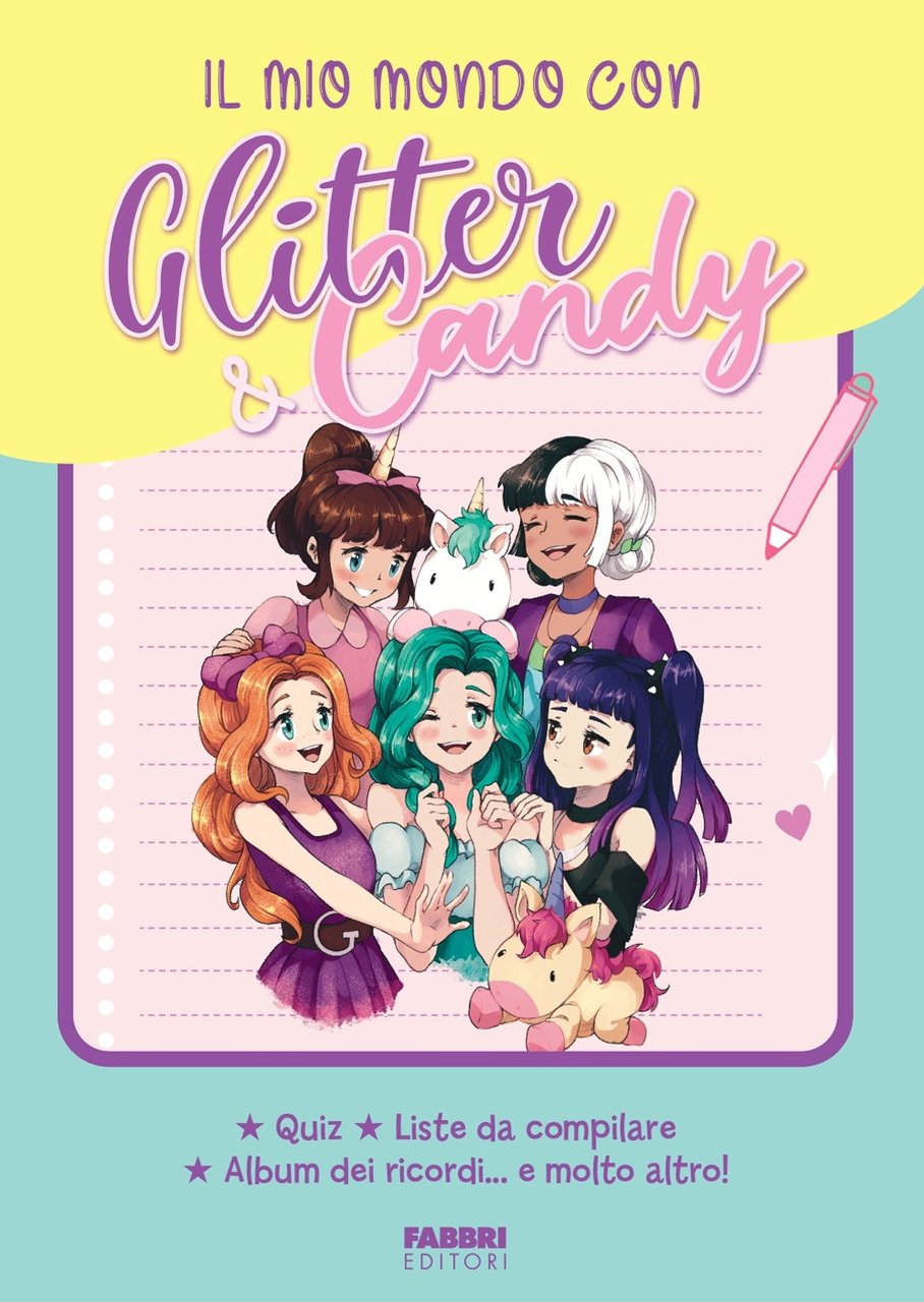 Il mio mondo con Glitter & Candy. Quiz, liste da …