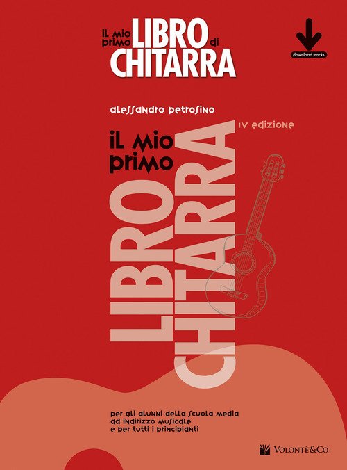 Il mio primo libro di chitarra. Con CD Audio